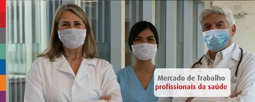 Foto da notícia Mercado de trabalho para os profissionais da saúde pós-pandemia