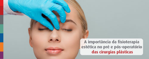 Foto da notícia A fisioterapia e o pós operatório de cirurgias plásticas: O que ainda não te contaram sobre isso