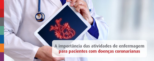 Foto da notícia A importância das atividades de enfermagem para pacientes com doenças coronarianas