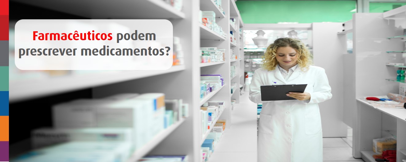 Foto da notícia Farmacêuticos podem prescrever medicamentos?