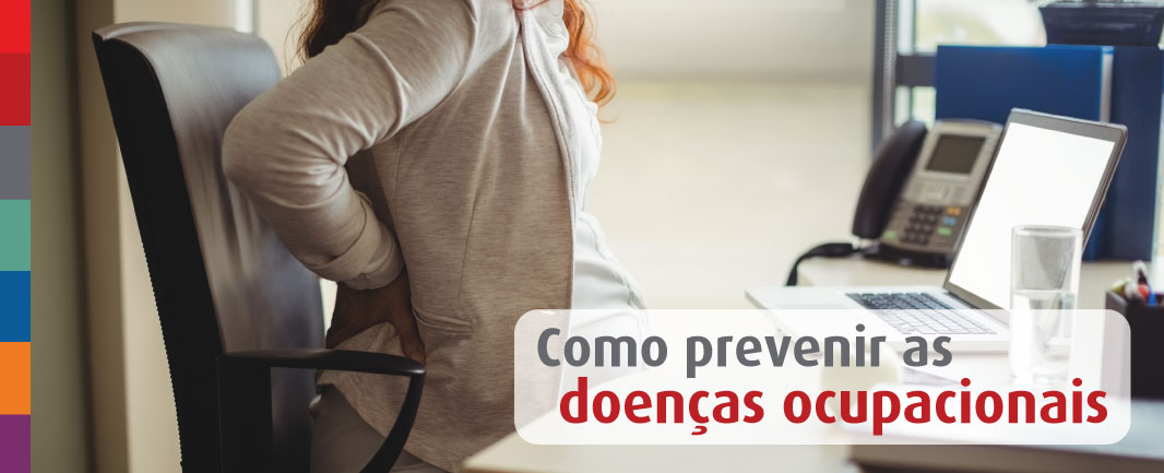 Foto da notícia Doenças ocupacionais: quais são e como preveni-las