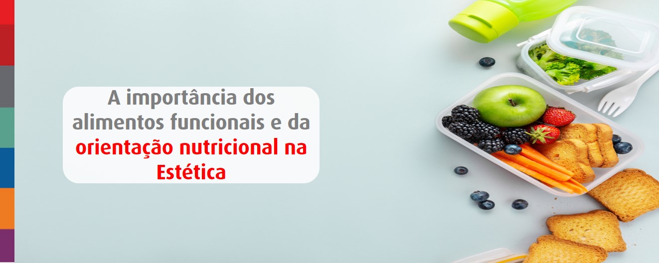 Foto da notícia A importância dos alimentos funcionais e da orientação nutricional na Estética