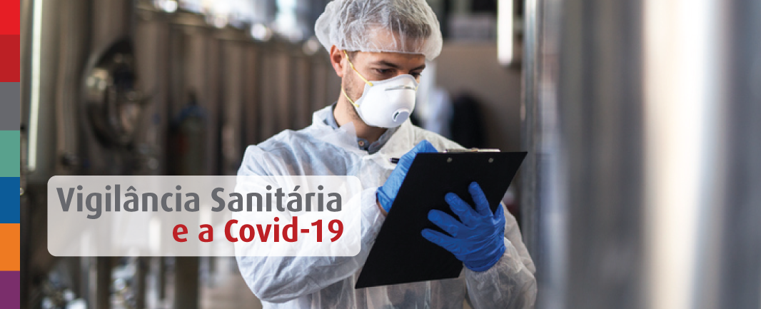 Foto da notícia A atuação da vigilância sanitária e qualidade de alimentos na pandemia de Covid-19