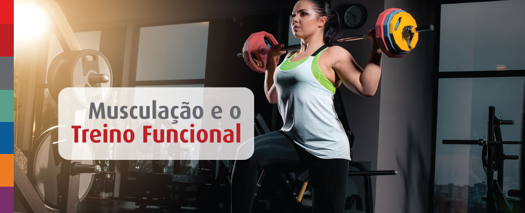 Foto da notícia Diferenças e benefícios: musculação e treinamento funcional