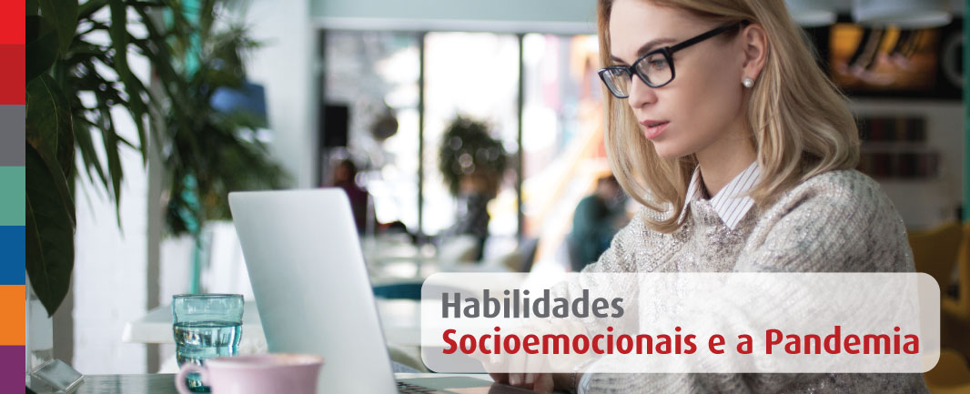 Foto da notícia As habilidades socioemocionais e a aprendizagem em tempos de pandemia