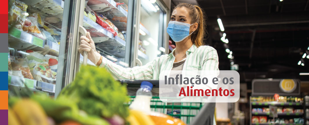 Foto da notícia Alimentação durante a pandemia: a inflação e a alta nos preços