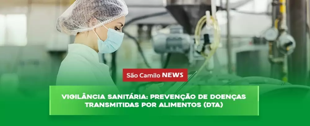 Foto da notícia Vigilância sanitária: prevenção de Doenças Transmitidas por Alimentos (DTA)