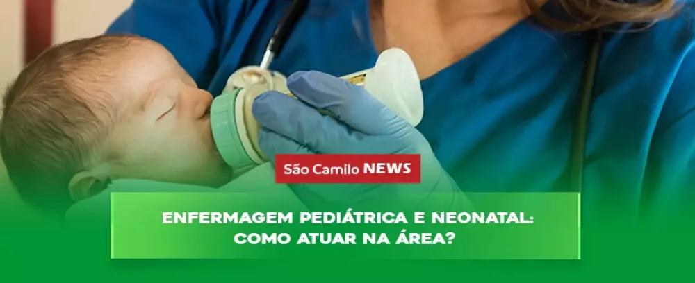 Foto da notícia Enfermagem Pediátrica e Neonatal: Como atuar na área?