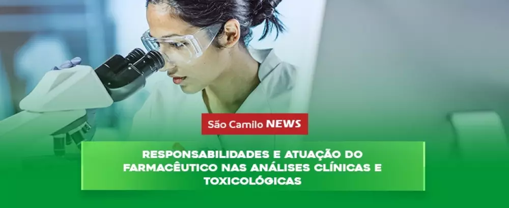 Foto da notícia Responsabilidades e atuação do farmacêutico nas Análises Clínicas e Toxicológicas