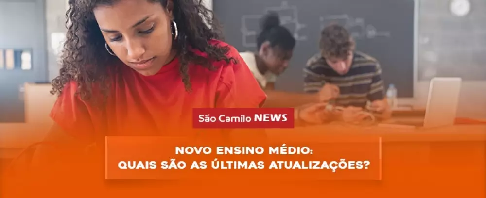 Foto da notícia Novo Ensino Médio 2023: Quais são as últimas atualizações?