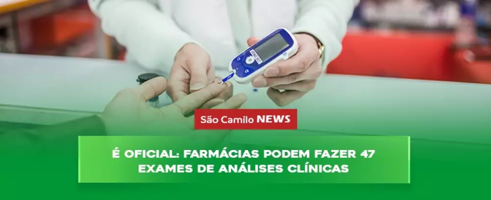 Foto da notícia É oficial: farmácias podem fazer 47 Exames de Análises Clínicas (EAC)