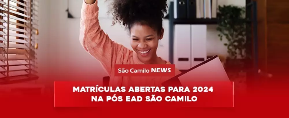 Foto da notícia MATRÍCULAS ABERTAS PARA 2024 NA PÓS EAD SÃO CAMILO