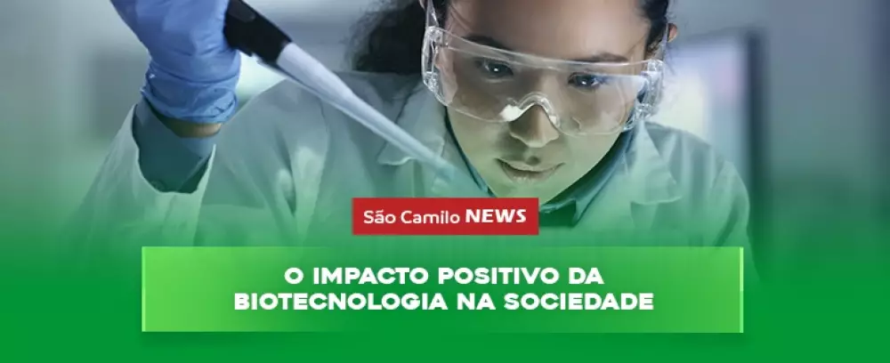 Foto da notícia O impacto positivo da Biotecnologia na sociedade