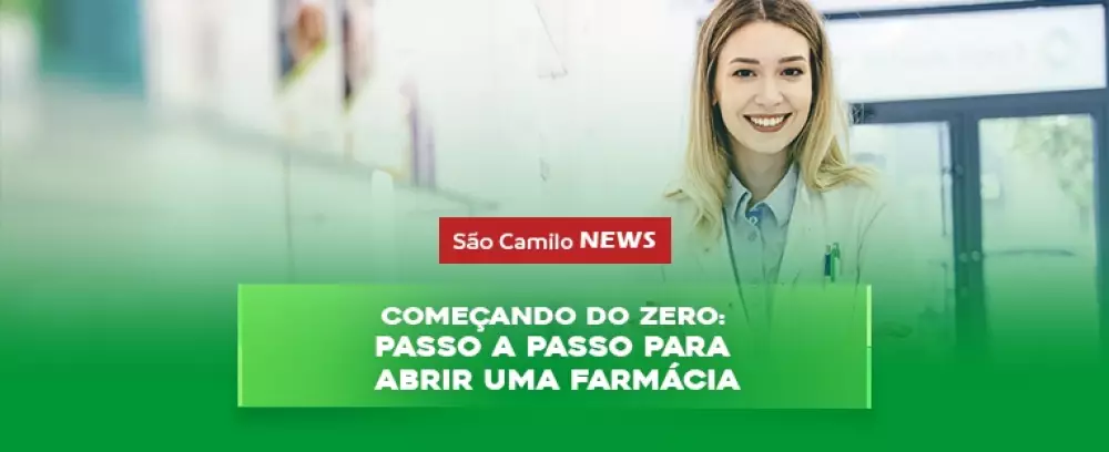 Foto da notícia Começando do zero: passo a passo para abrir uma farmácia