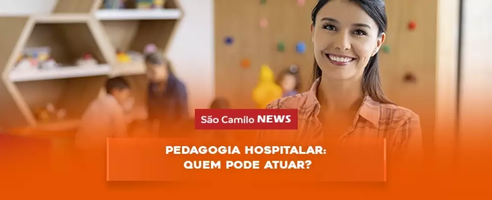 Foto da notícia Pedagogia Hospitalar: quem pode atuar?