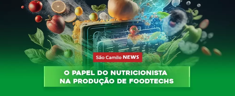 Foto da notícia O papel do nutricionista na produção de foodtechs