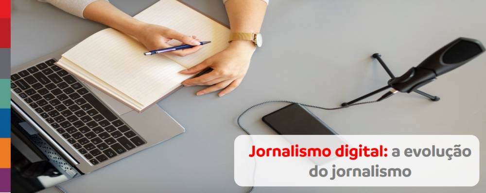 Foto da notícia Jornalismo digital: a evolução do jornalismo