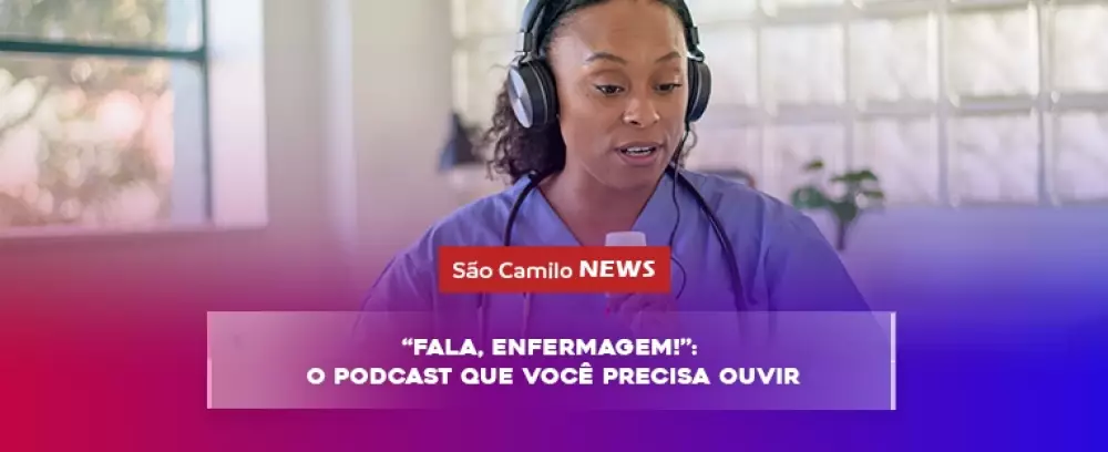 Foto da notícia “Fala, Enfermagem!”: o podcast que você precisa ouvir