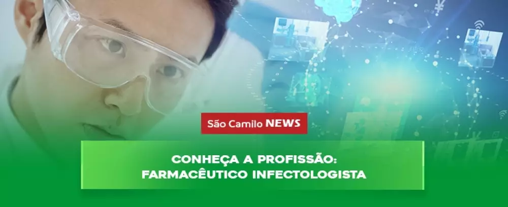 Foto da notícia Conheça a profissão: farmacêutico infectologista