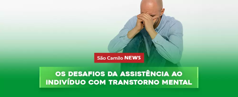 Foto da notícia Os desafios da assistência ao indivíduo com transtorno mental